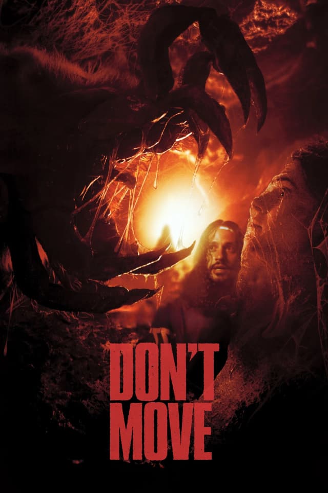 A church group's annual retreat turns deadly when they wander into the wrong part of the Ozark wilderness, and something starts picking them off one by one.  Suspicion falls on Ricky, the troublemaker of the group. But the real threat is far worse.  Deep in the forest, wrapped in a labyrinth of webs, the group is pursued by a terrifying prehistoric arachnid that hunts by vibration. When every step could be their last, they only have one choice: Don't Move.  It's up to Megan to hold what's left of the group together and get them out alive.